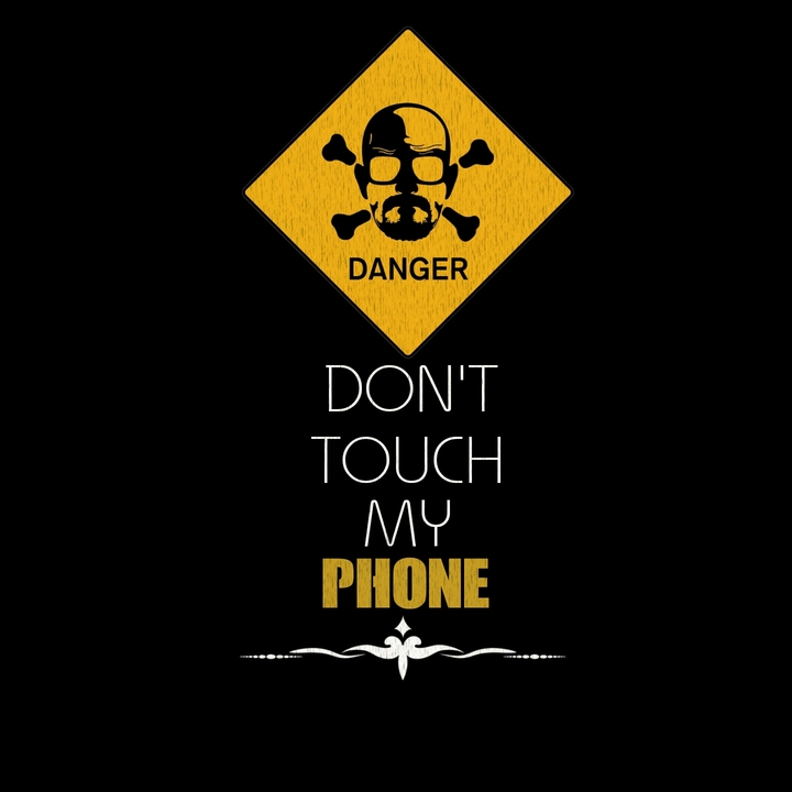 don't touch my phone