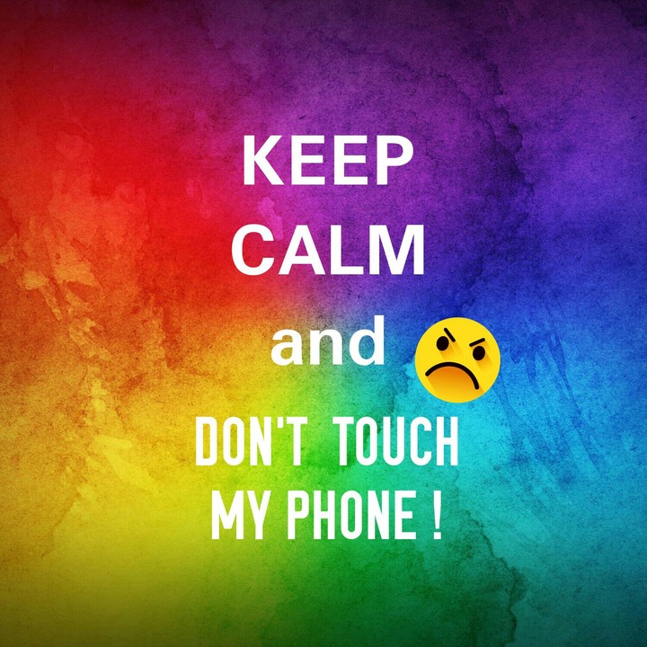 Raimbow Don't touch my phone !