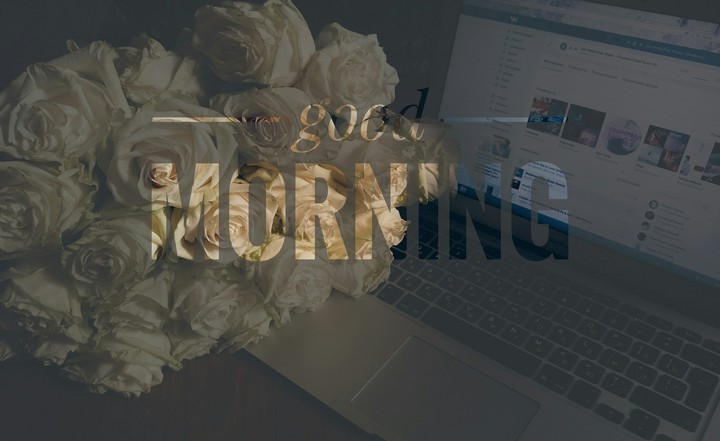 good morning