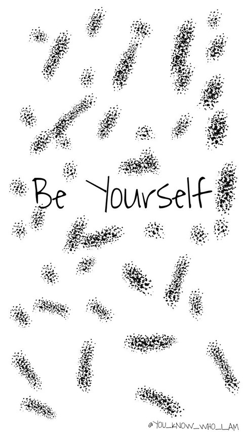 Be Yourself