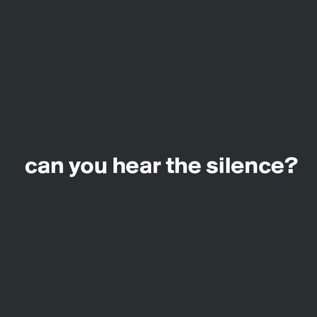 silence