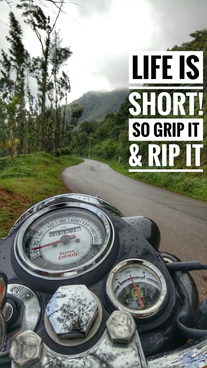 life is short, so grip it n rip it #surya