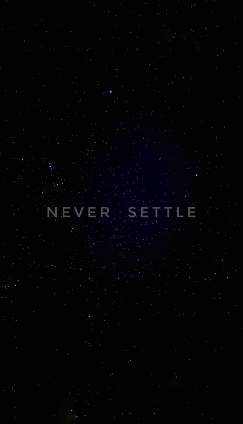 Never Settle