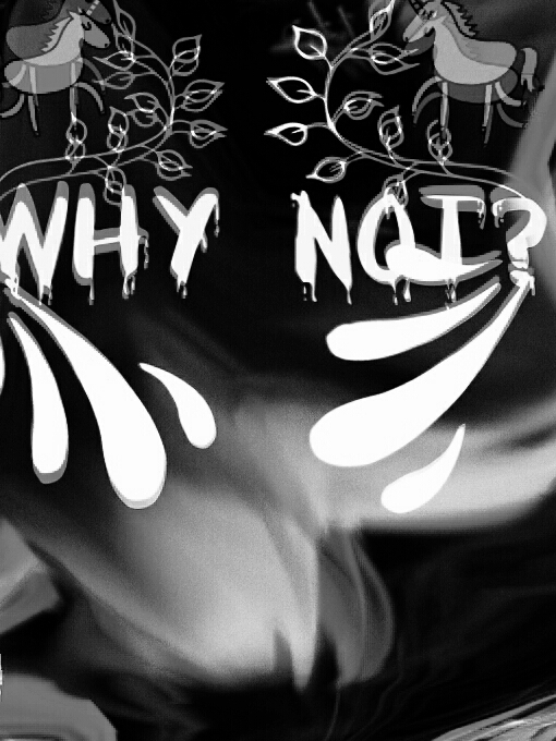 WHY NOT BABY?