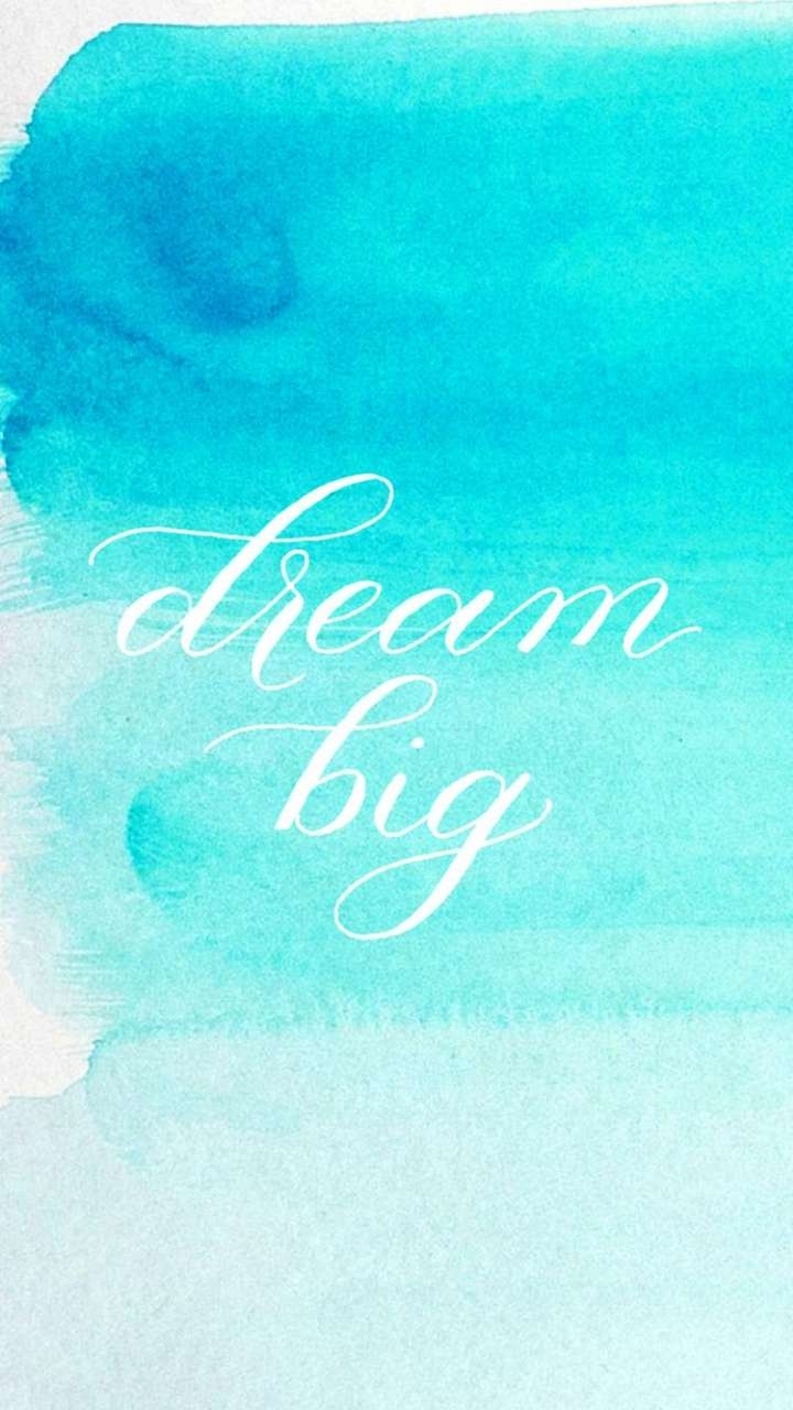dream big