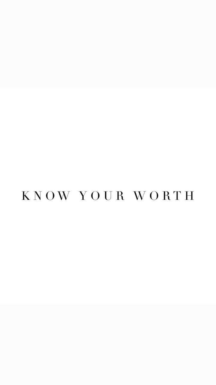 know your worth