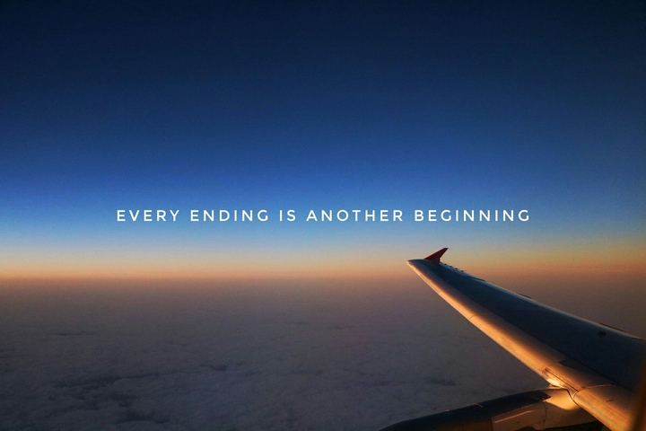 Every ending is another beginning