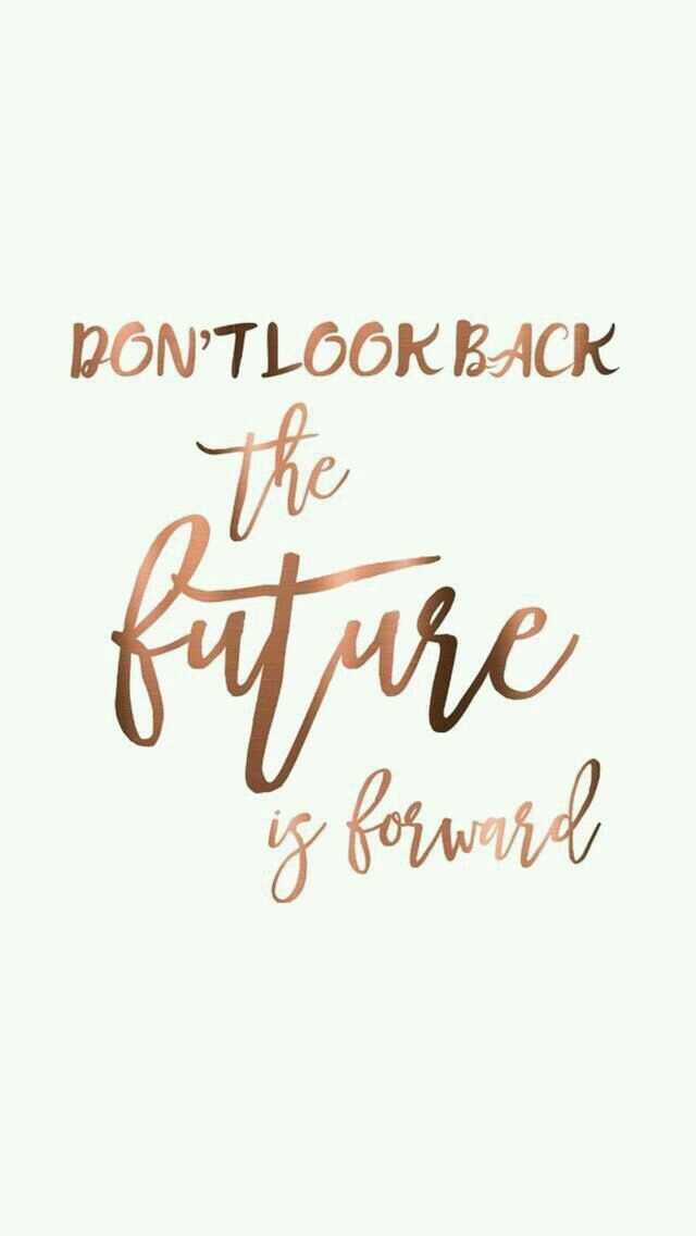 don't look back