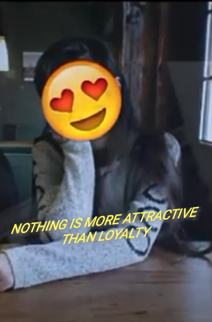 NOTHING IS MORE ATTRACTIVE THAN LOYALTY