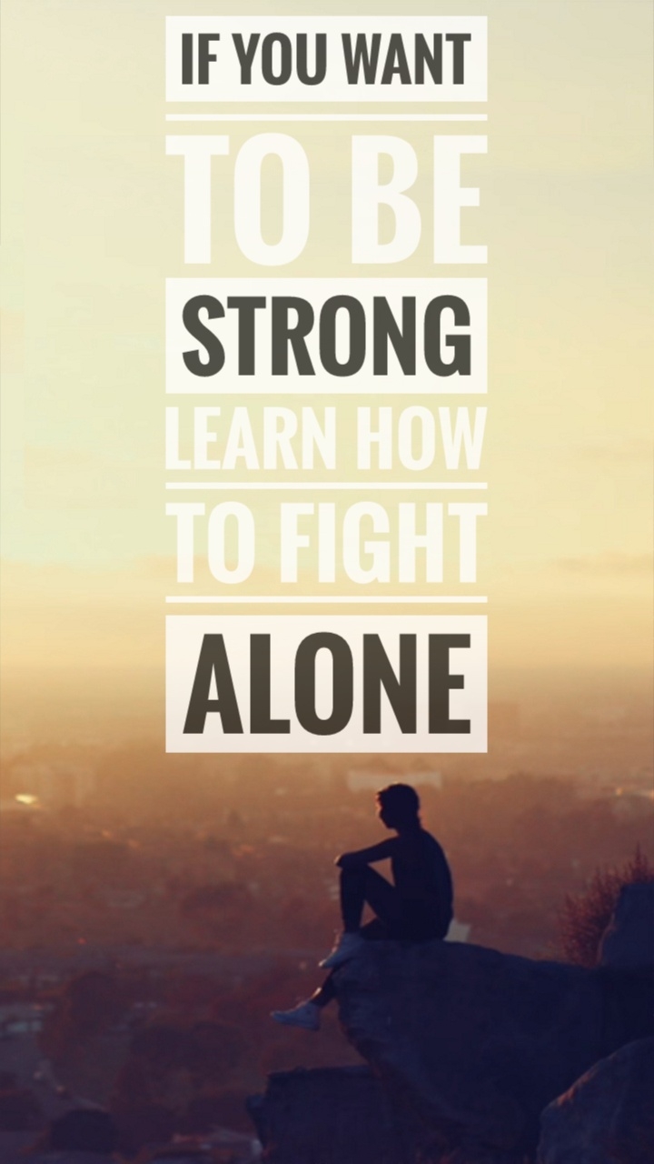 Fight alone!!