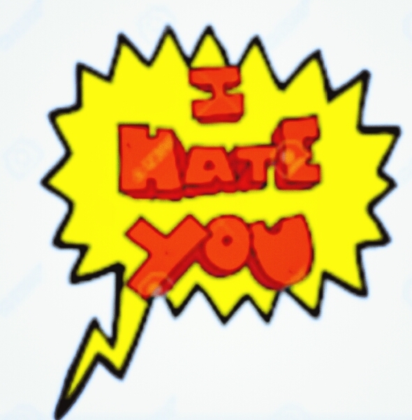 I Hate You