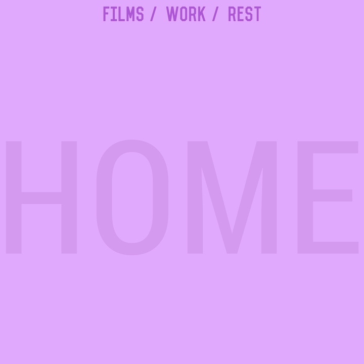 FILMS/WORK/REST things to do at home