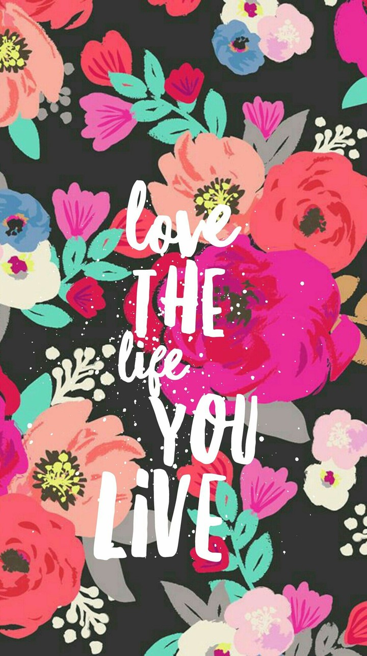 Love the life you live