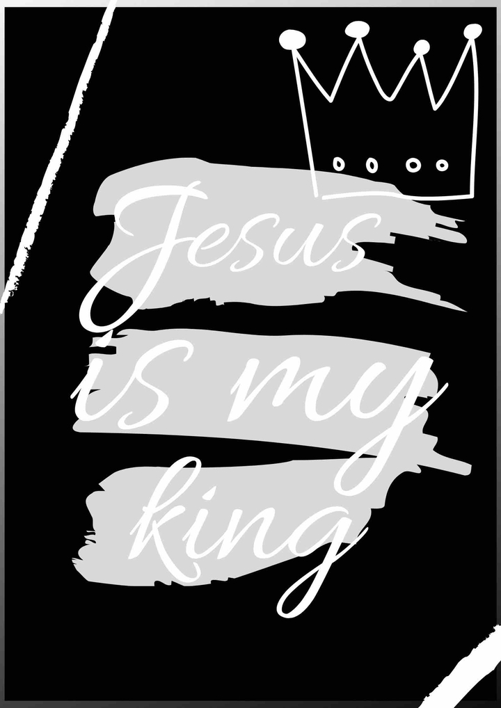 Jesus is my king