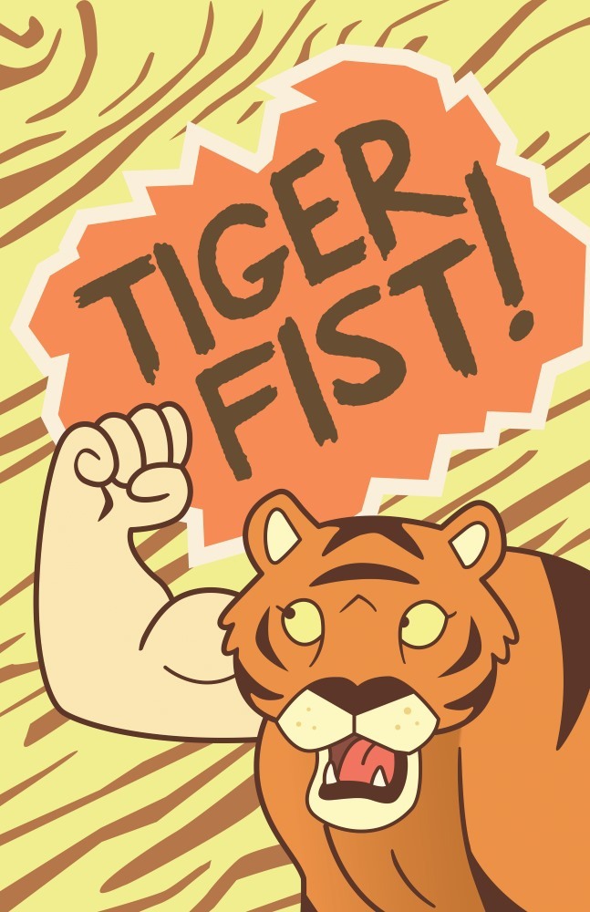 Tiger fist!