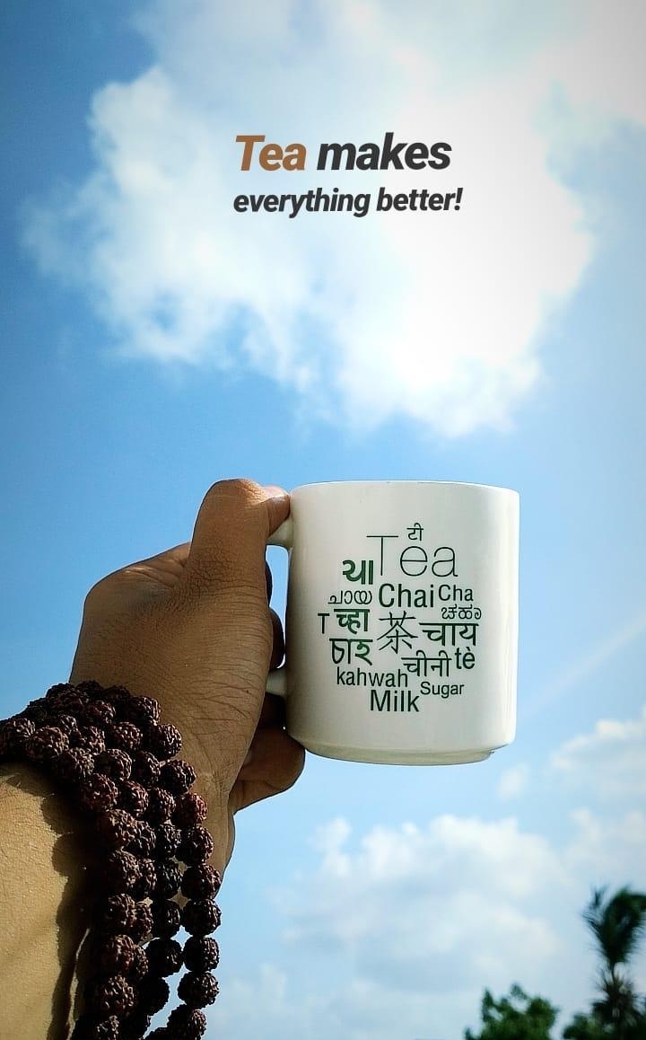 Tea makes everything better!