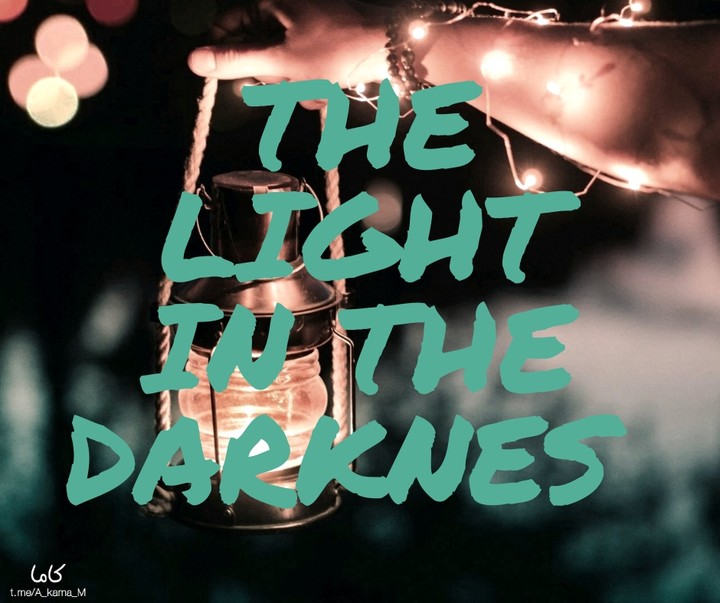 light in the darknes
