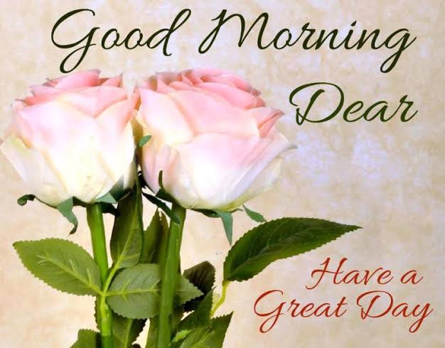 Good Morning Dear
