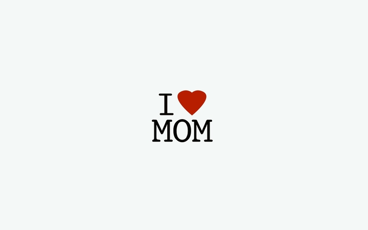 I love mom