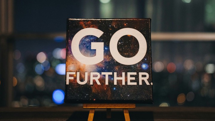 go further