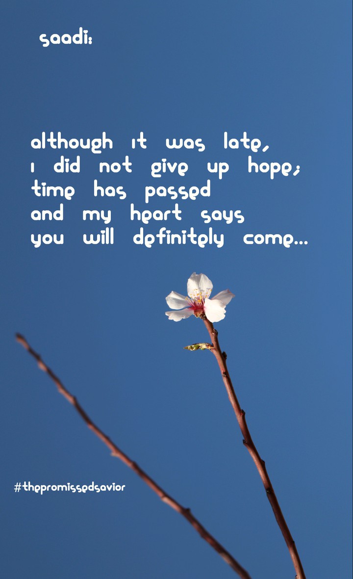 He Will Come...