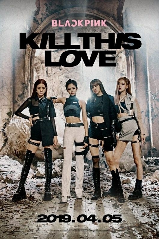 Blackpink － Kill This Love