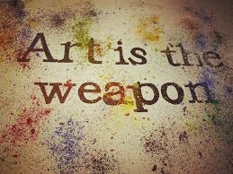 Art is the weapon