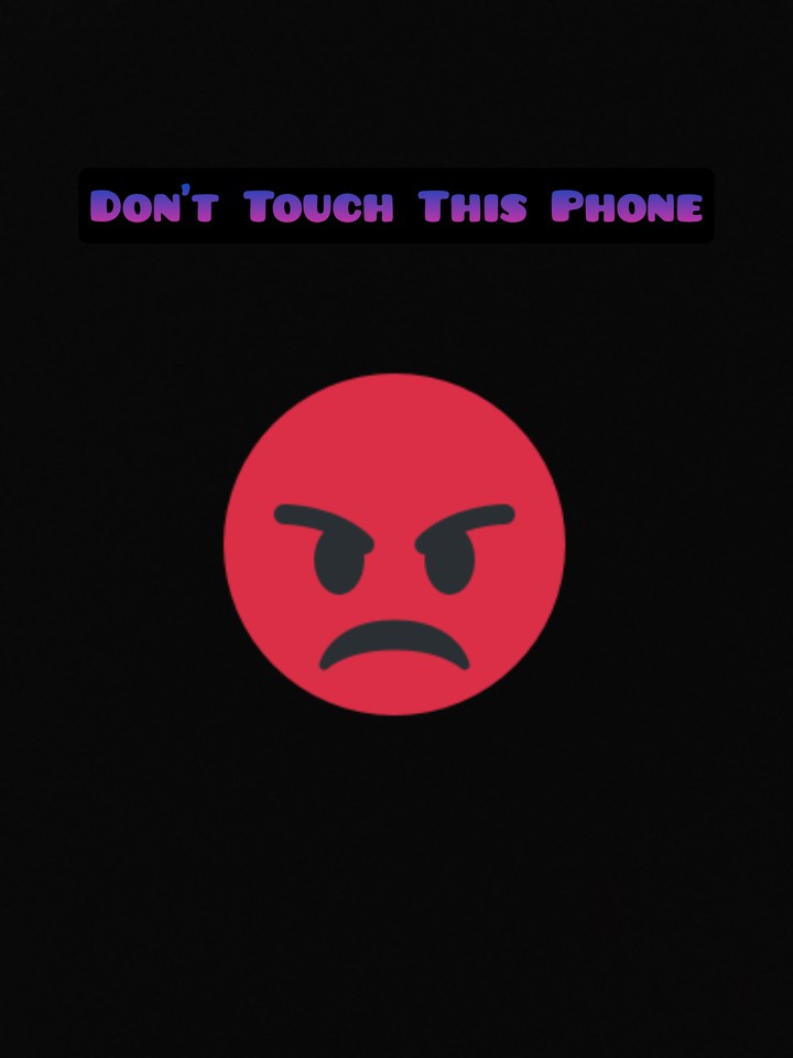 Don't Touch This Phone