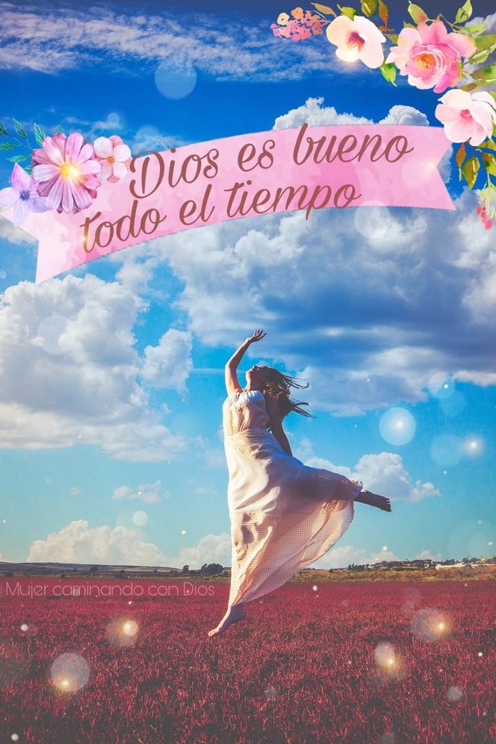 Dios es bueno