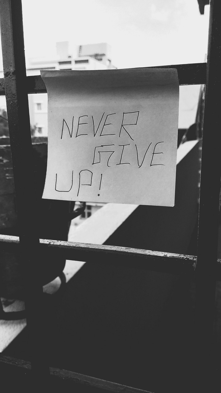 never give up