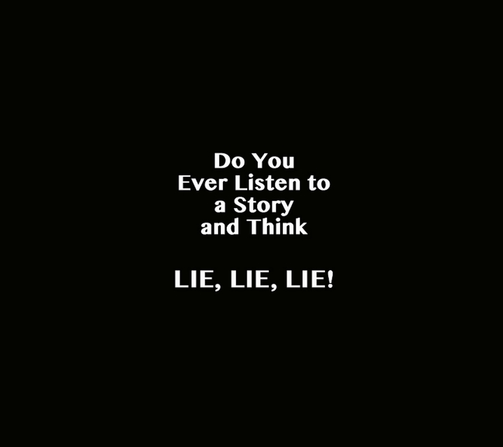 Lie Lie Lie!