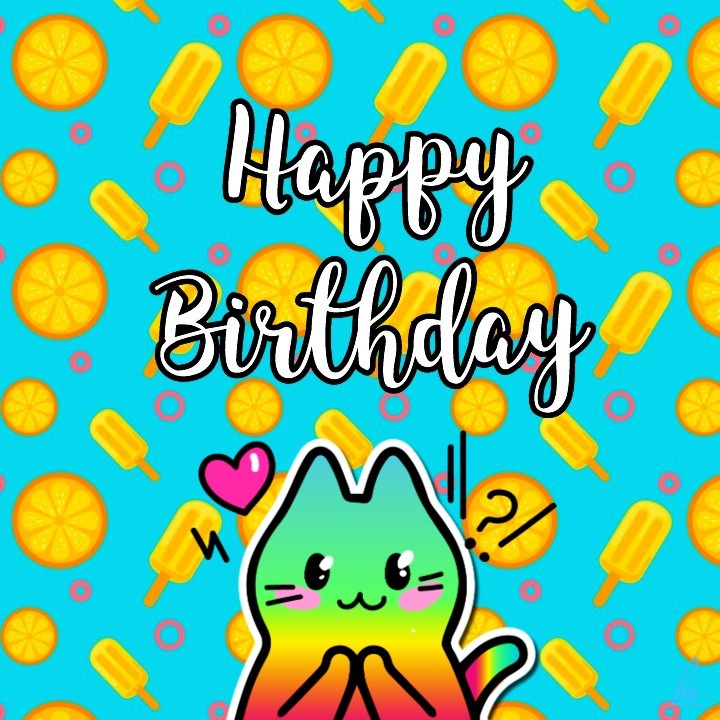 Happy Birthday (๑>ᴗ<๑)