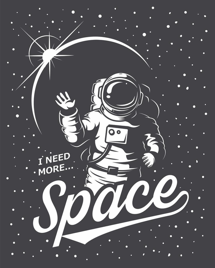 I need more SPACE 