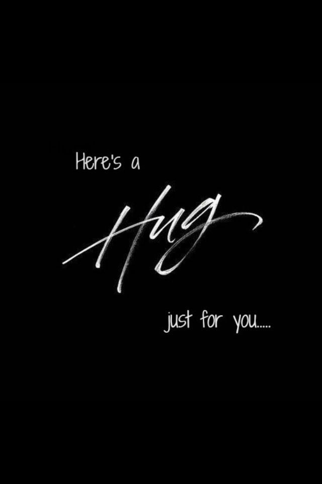 hugs are the gods blessings...