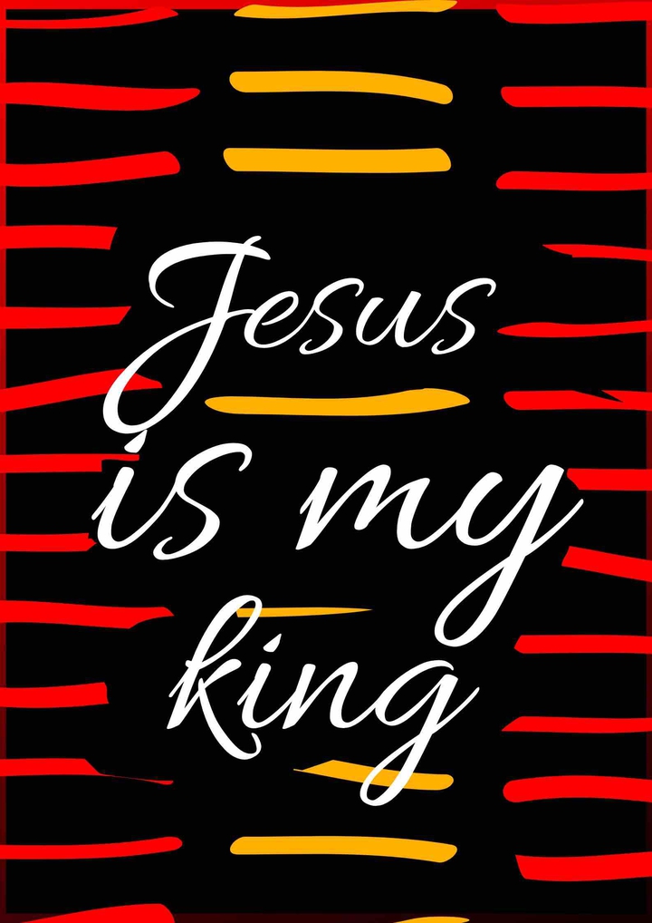 Jesus is my king
