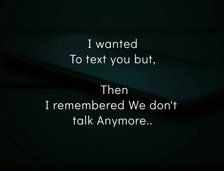 we don't talk anymore
