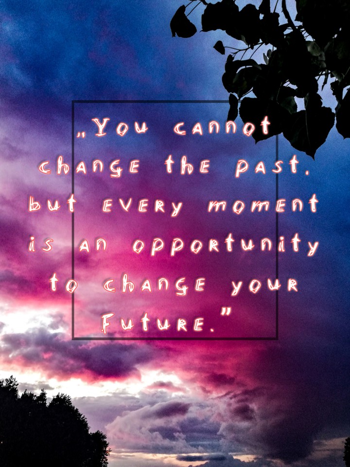 Change your future