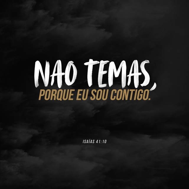 Não temas, porque eu sou conitgo.