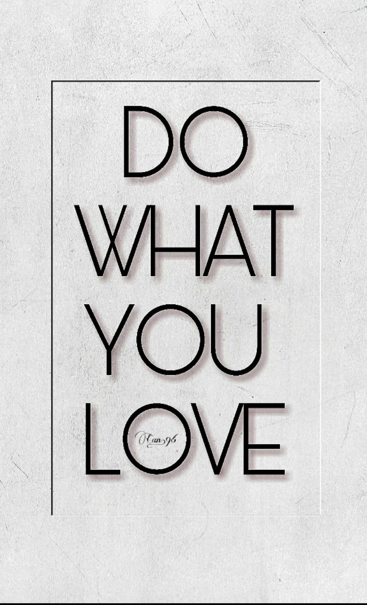 do what you love