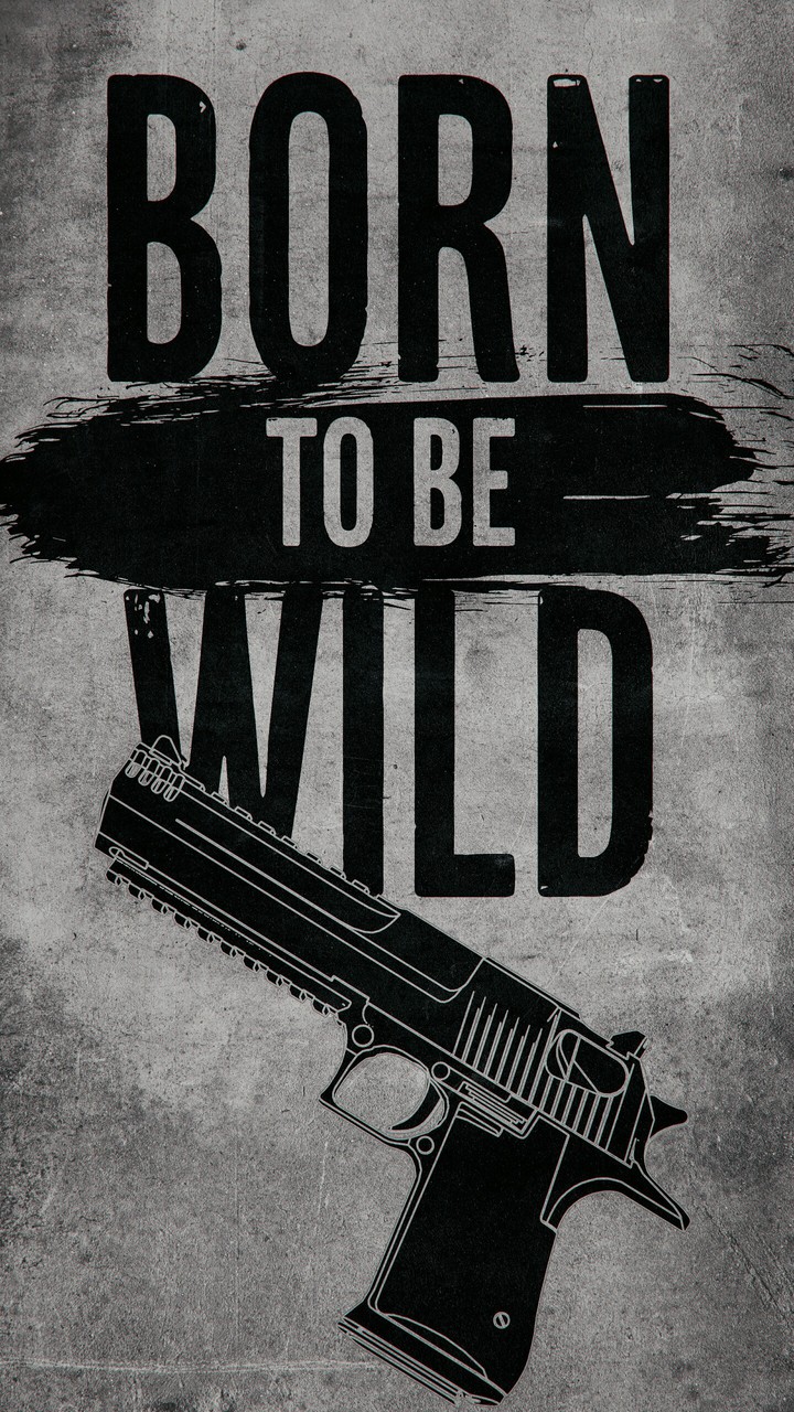 Born to be WILD