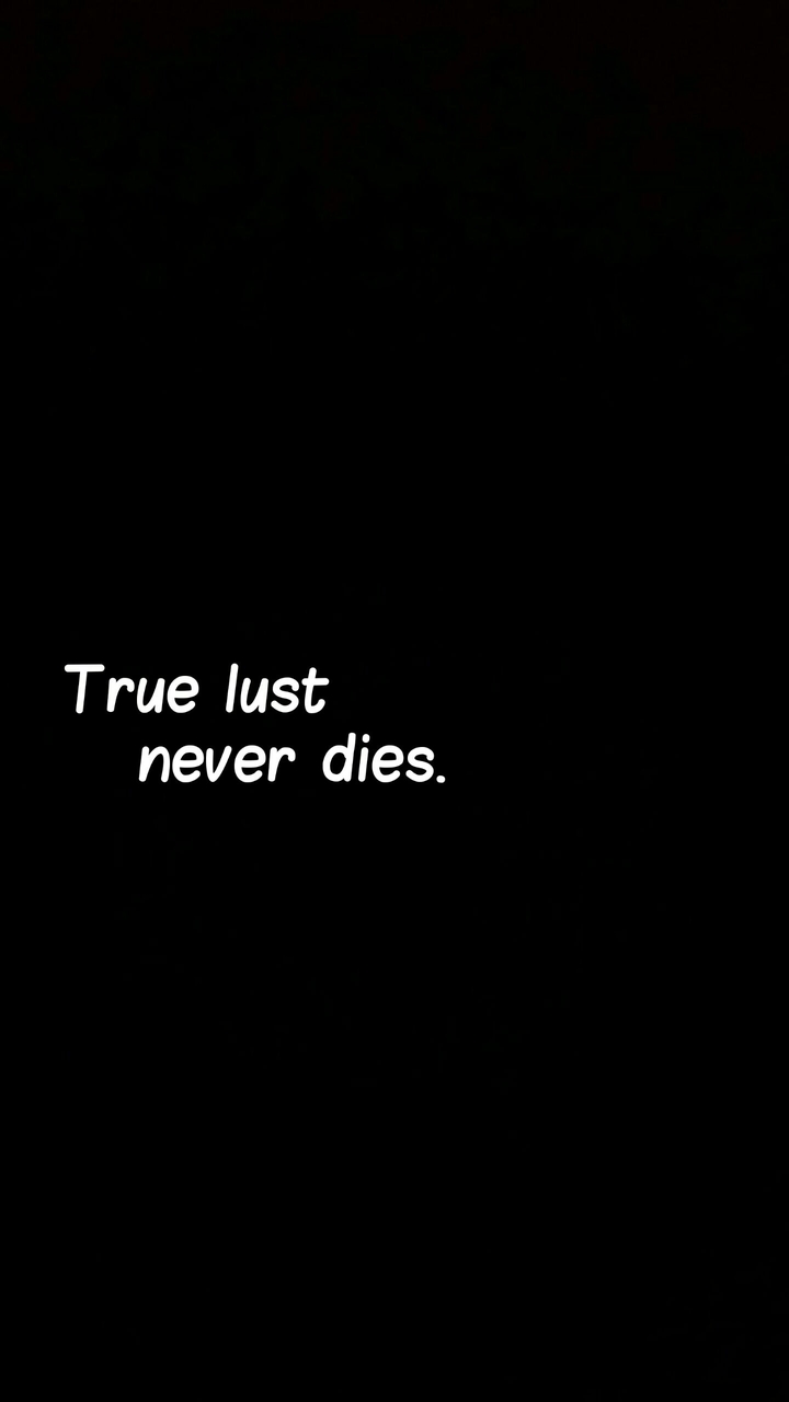 True lust never dies