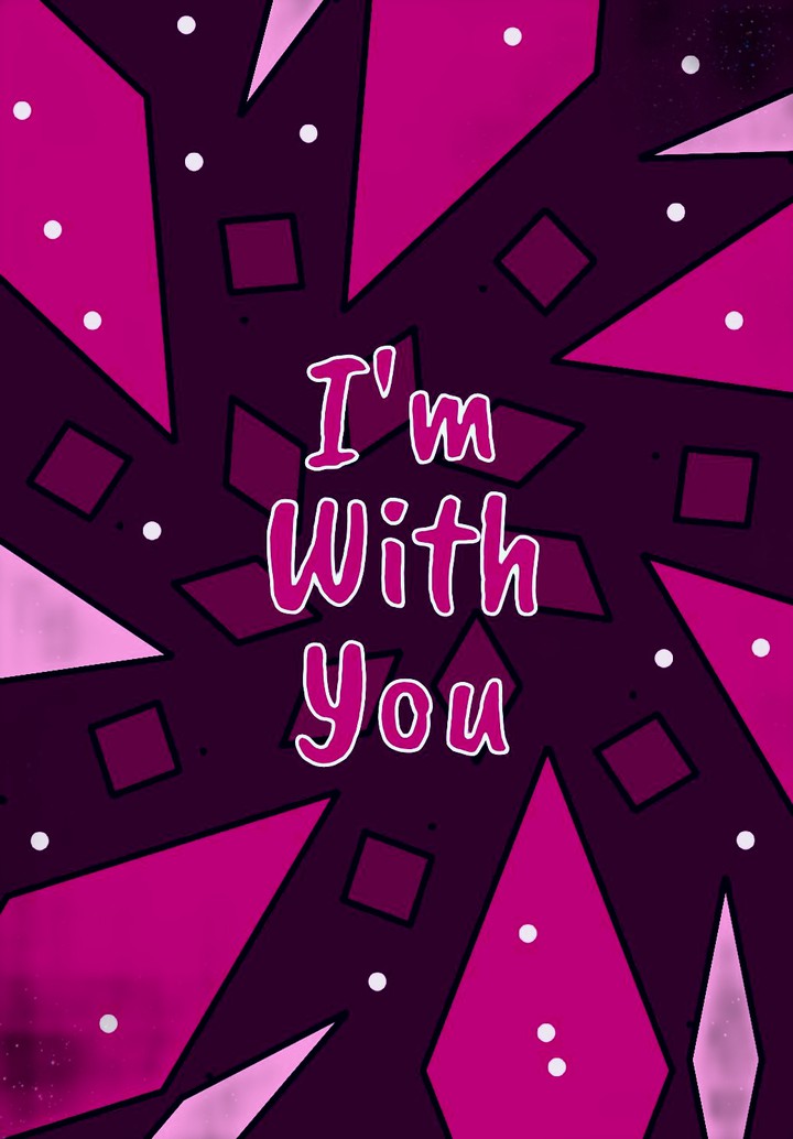 i'm with you
