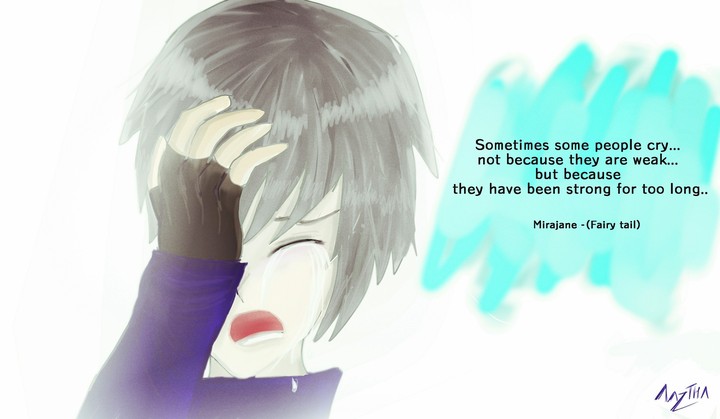 Crying isn't weakness...