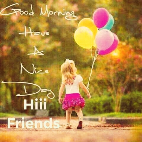 good morning