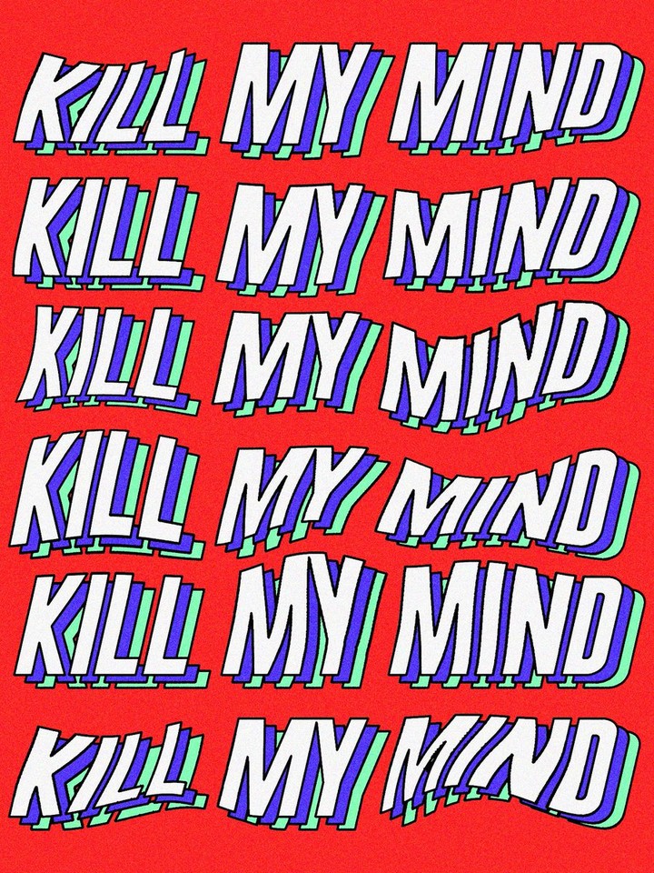 Kill My Mind