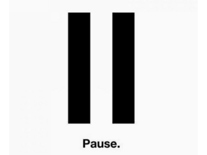 pause