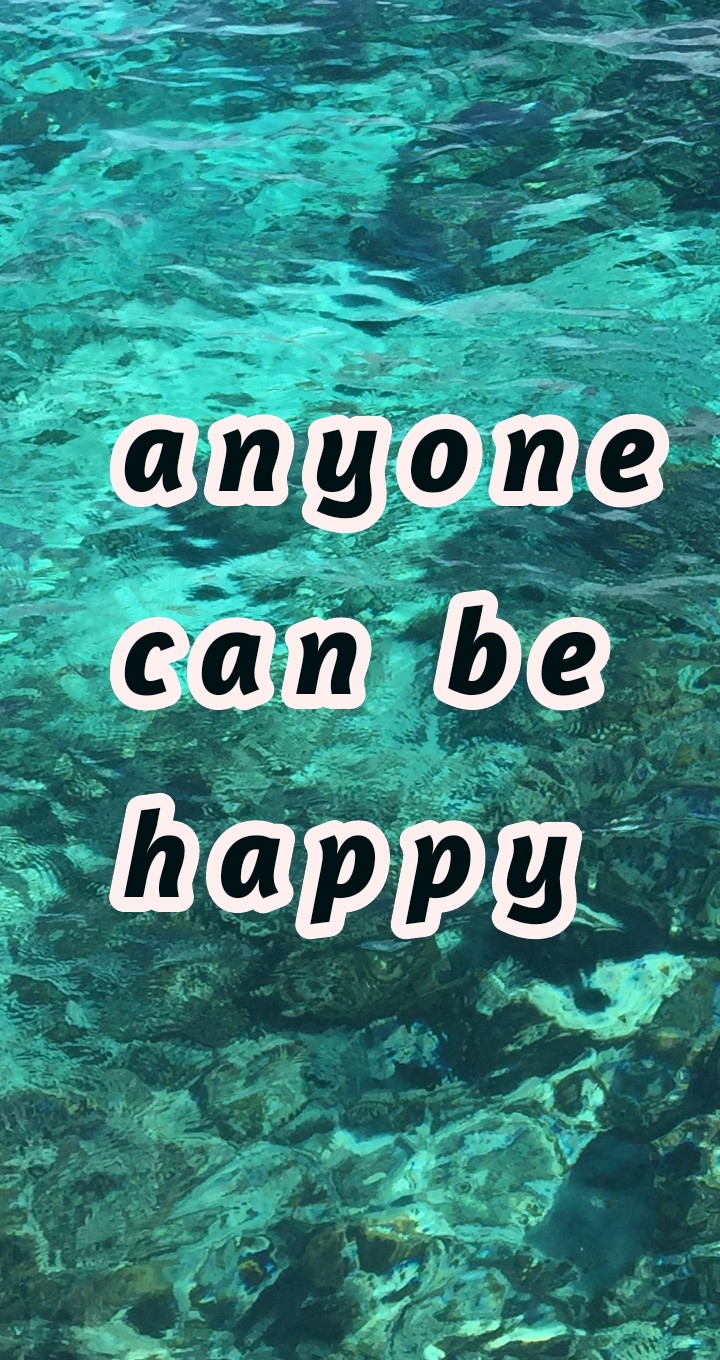 anyone can be happy