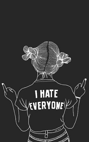 i hate everyone