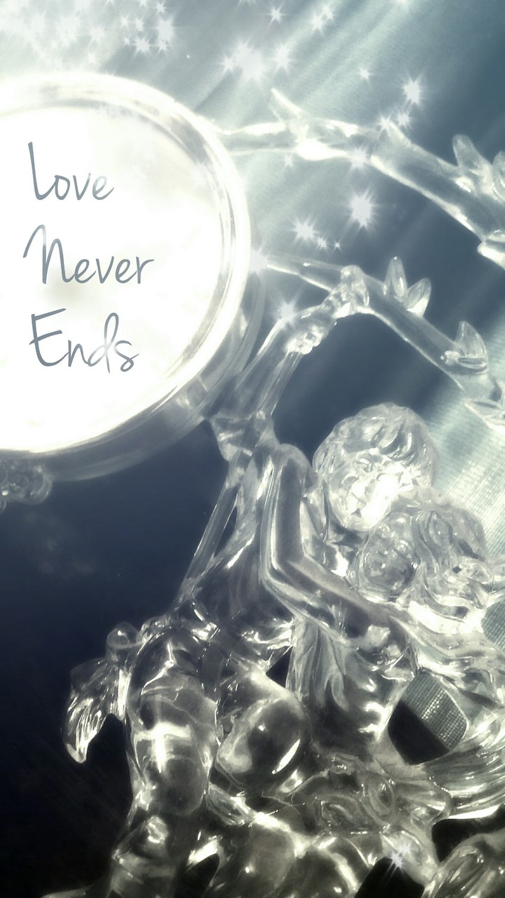 Love never ends..