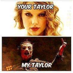 Corey Taylor & Taylor Swift Meme